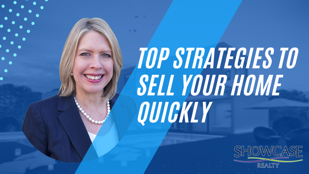 strategies to sell your home quickly